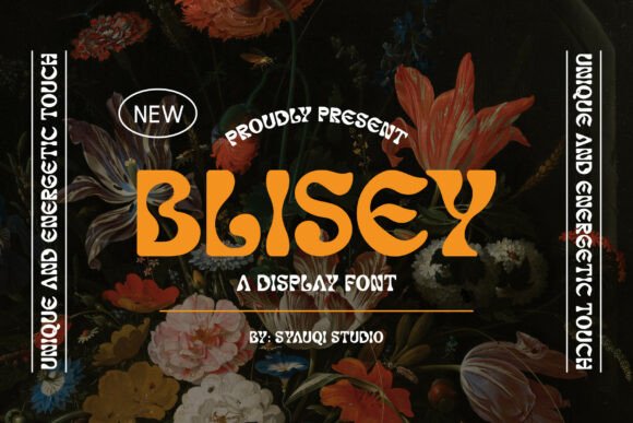 Blisey: A Psychedelic Display Font for Bold Editorial Design