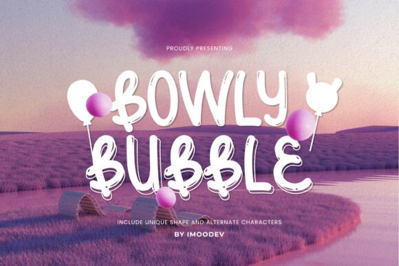 Bowly Bubble: A Joyful Display Font for Web Designers and Digital Brands