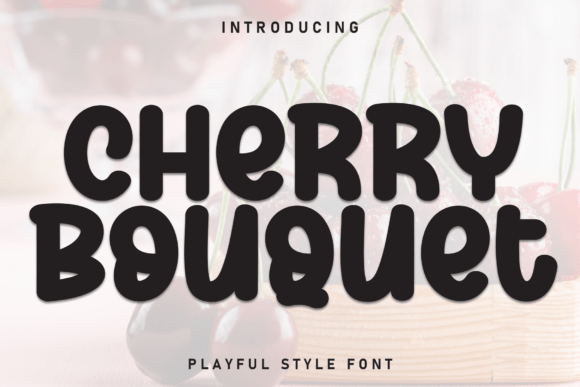 Cherry Bouquet Font Review for Digital Campaigns