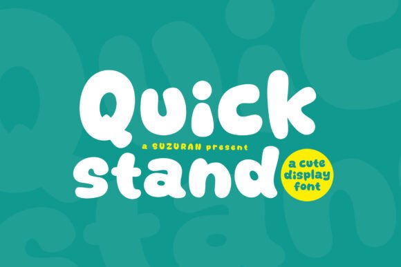 Quick Stand Font: Fresh Display Typography for Web Design
