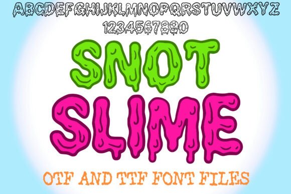 Snot Slime Font: Gooey Display Type for Makers