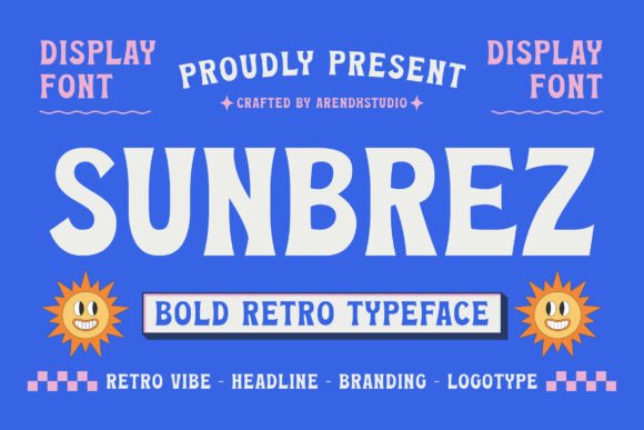 Sunbrez Font Review: Adding Retro Energy to Branding